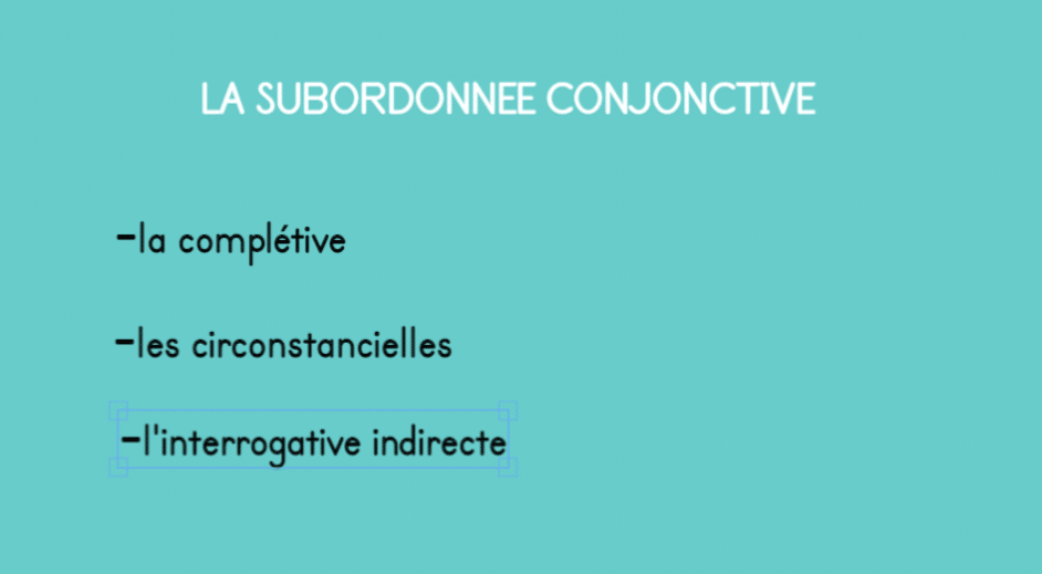 On voit les principales sortes de subordonnée conjonctive.