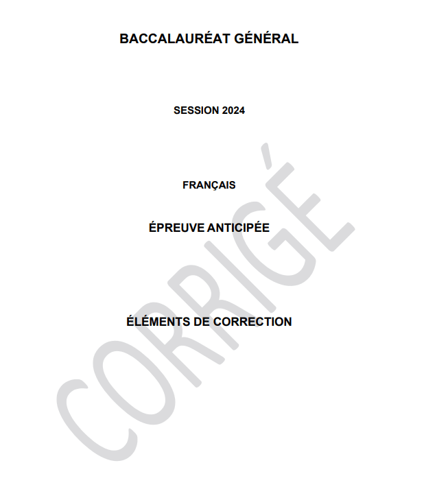 On voit le corrigé du bac de français 2024 ainsi que tous les critères attendus pour réussir cette épreuve.